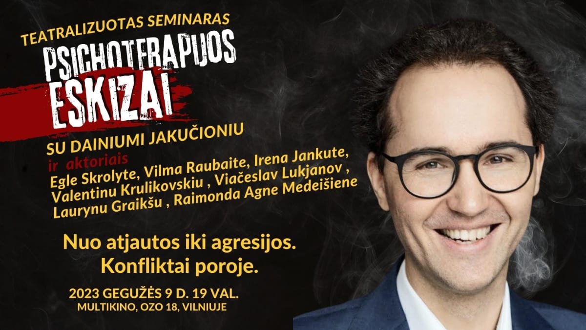 Nuo atjautos iki agresijos. Konfliktai poroje. Su Dainiumi Jakučioniu.