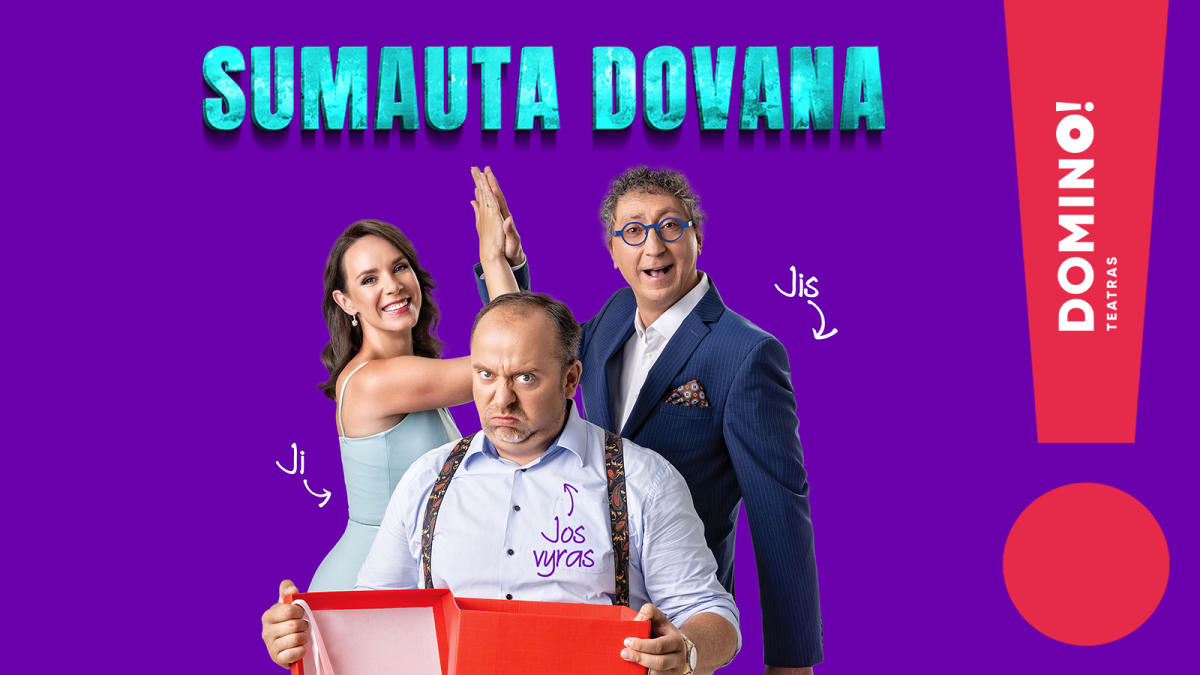 DOMINO teatras | komedija SUMAUTA DOVANA