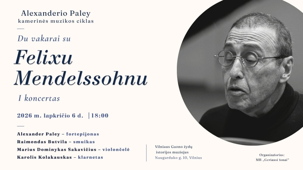 Alexanderis Paley | du vakarai su Felixu Mendelssohnu