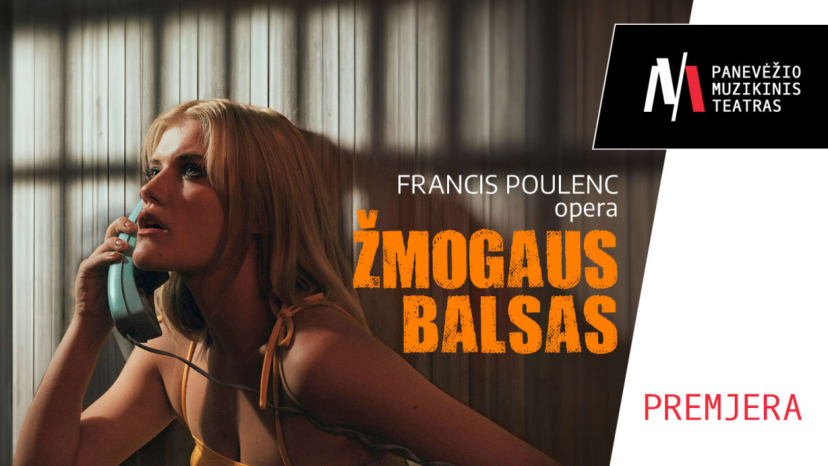 PMT PREMJERA | opera-monodrama ŽMOGAUS BALSAS