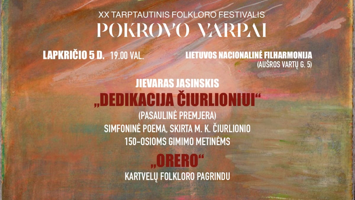 Jievaras JASINSKIS. Simfoninės poemos „DEDIKACIJA ČIURLIONIUI“