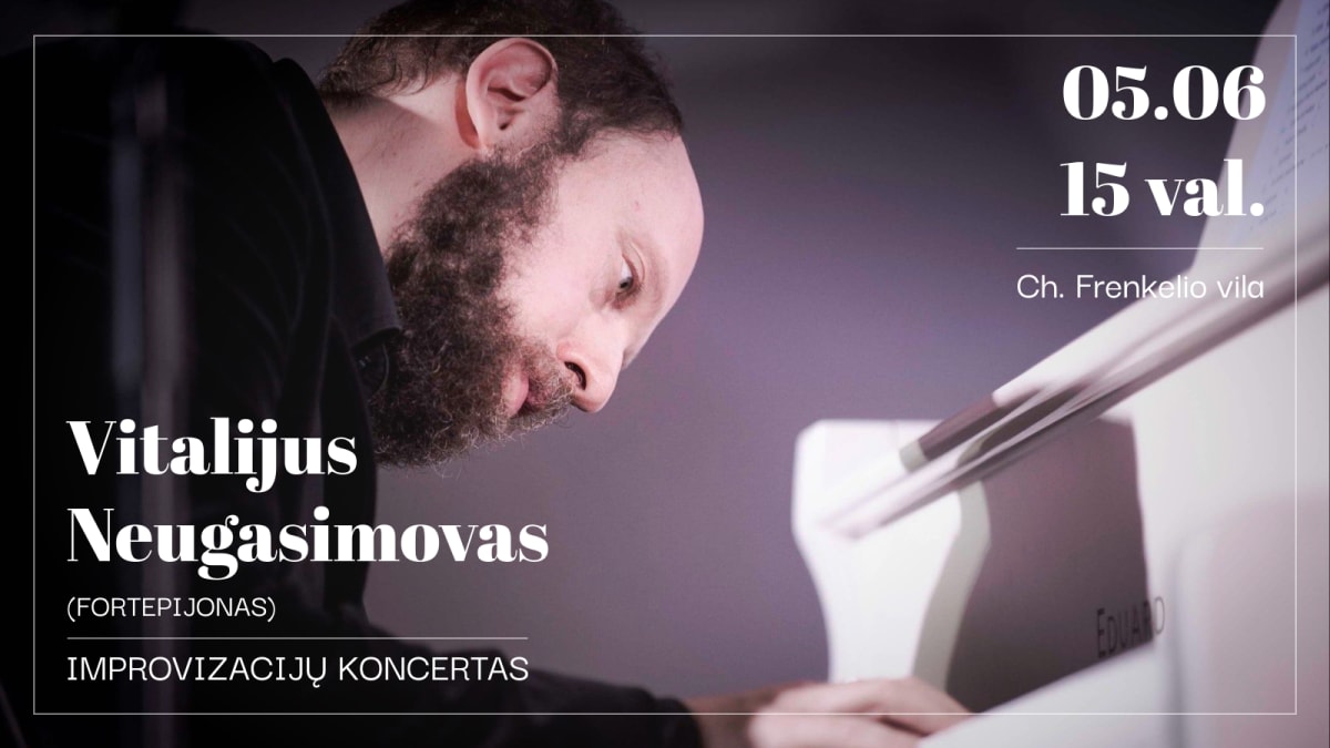 Vitalijaus Neugasimovo improvizacijų koncertas