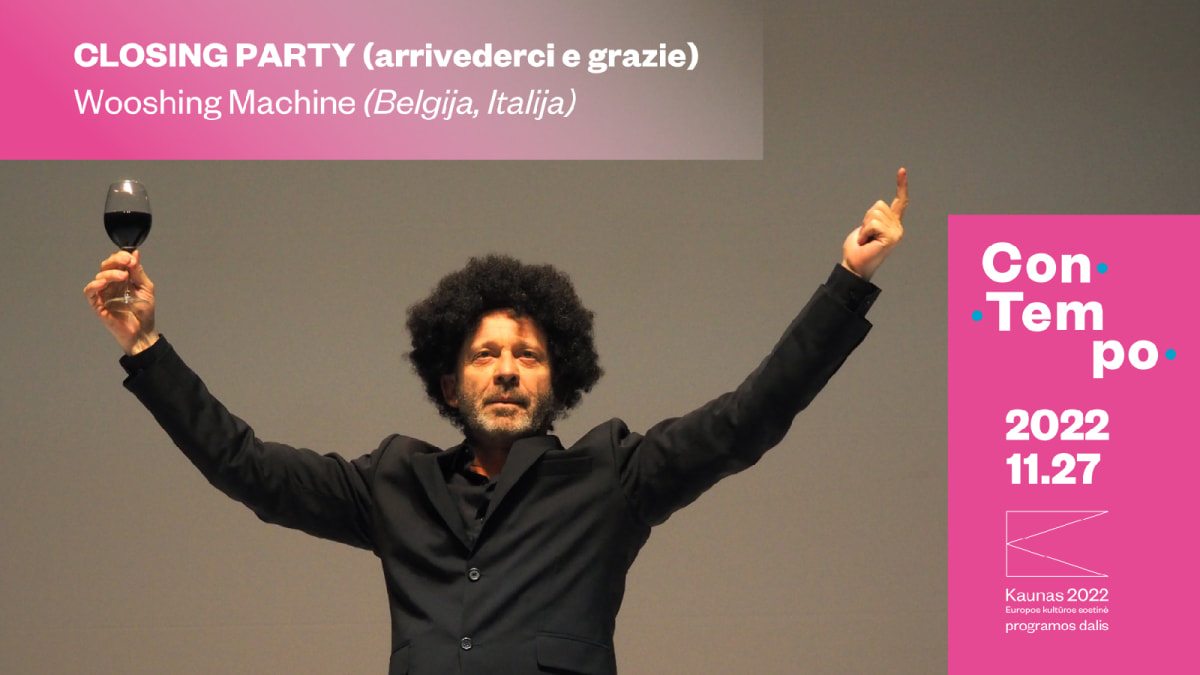 Festival ConTempo: "Closing party (arrivederci e grazie)" | Wooshing Machine (Belgium, Italy)
