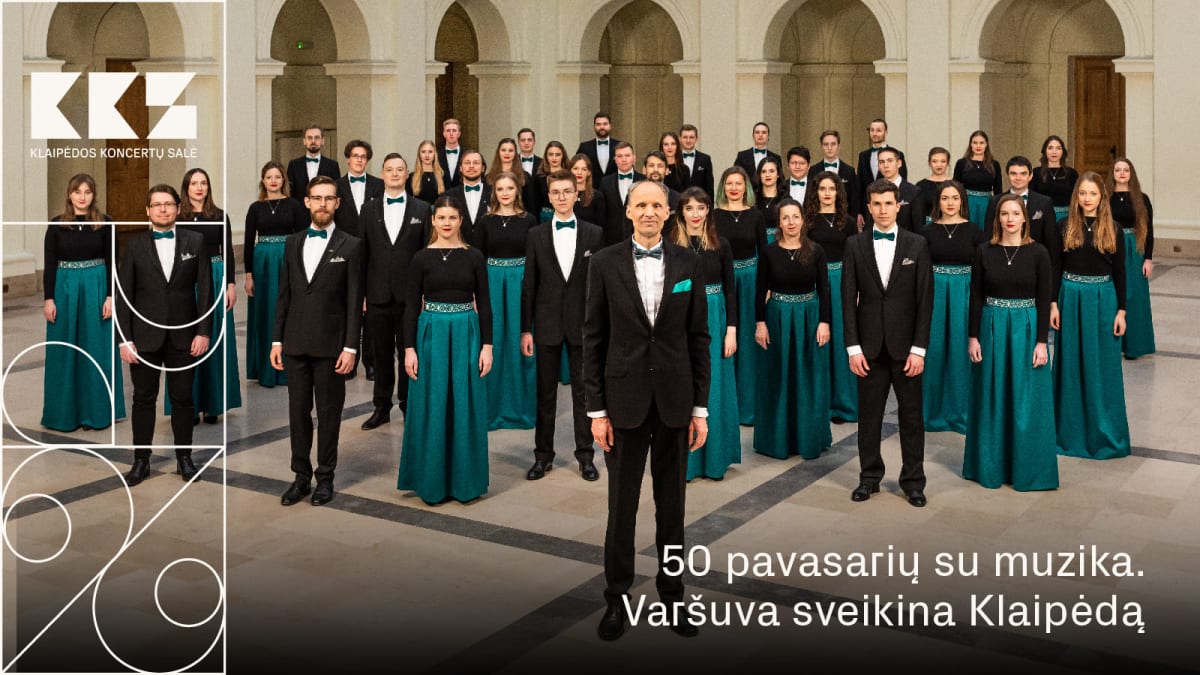 50 pavasarių su muzika. Varšuva sveikina Klaipėdą