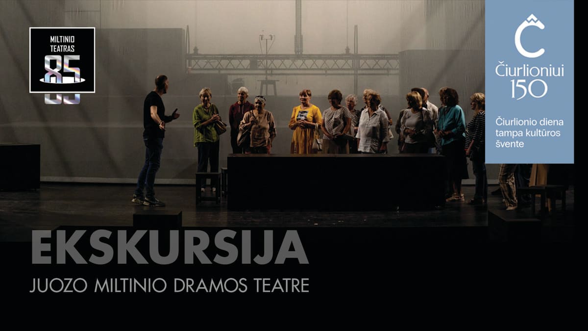 JMDT | Ekskursija Juozo Miltinio dramos teatre