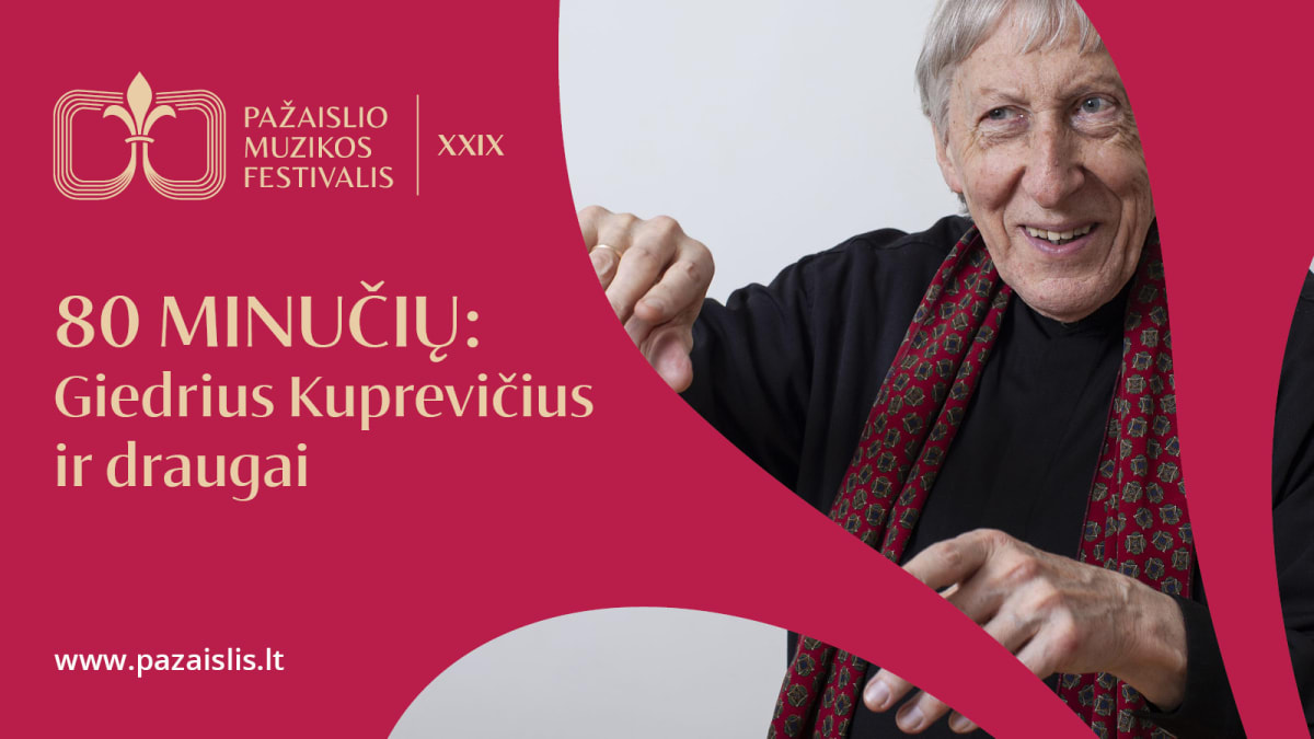80 MINUČIŲ: Giedrius Kuprevičius ir draugai