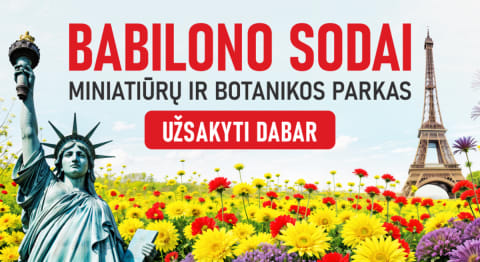 Babilono sodai – miniatiūrų ir gėlių parkas netoli Palangos ir Klaipėdos