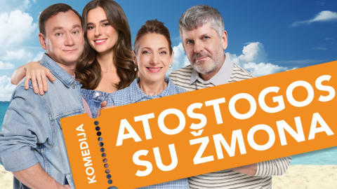 KOMEDIJA I ATOSTOGOS SU ŽMONA I AKTORIŲ TEATRAS