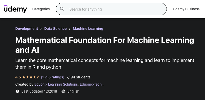 Mathematical Foundation for Machine Learning and Ai