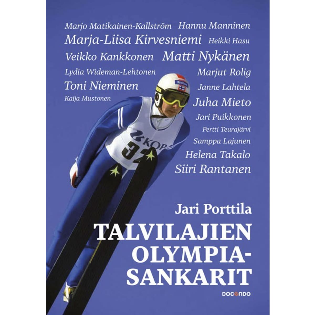 Jari Porttila: Talvilajien olympiasankarit  verkkokauppa