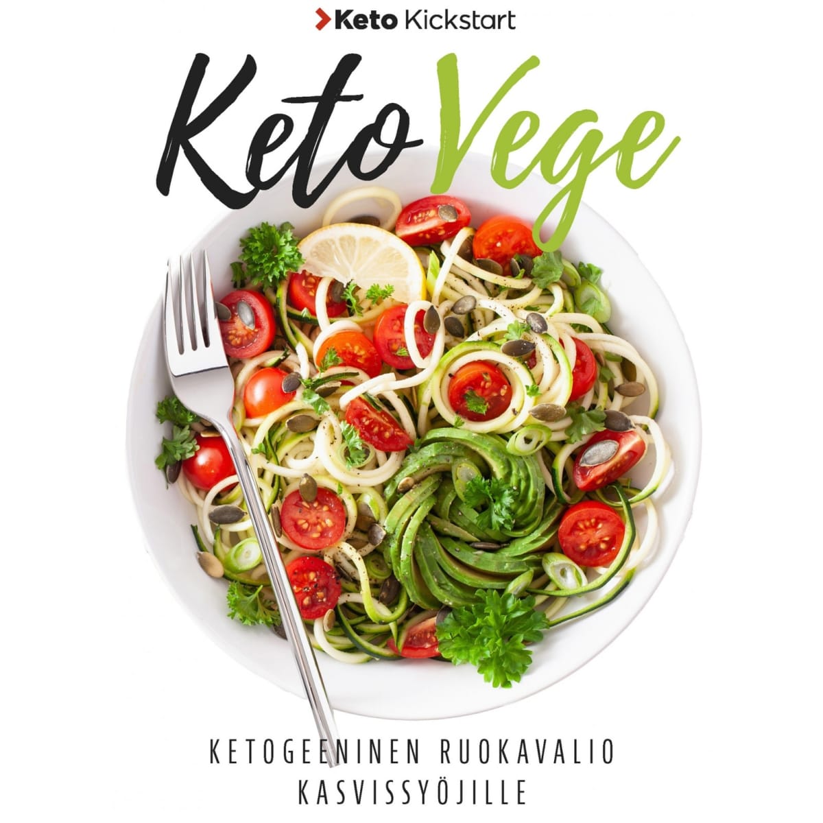 Anni Sirviö, Fredu Sirviö, Risto Lahti: Keto Vege   verkkokauppa