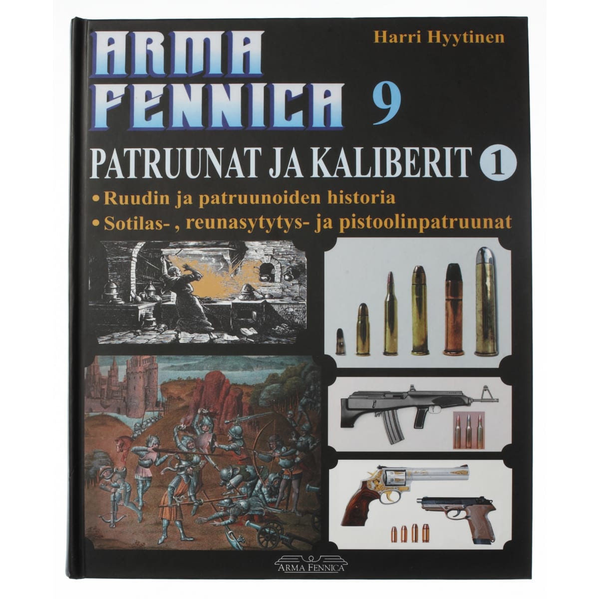 Arma Fennica 9 Patruunat ja kaliberit 1