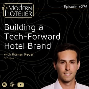 The Modern Hotelier with Roman Pedan