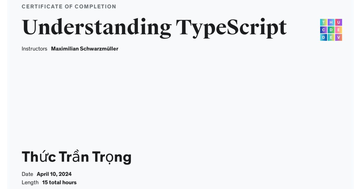 I've just got another certificate on Udemy - Understanding TypeScript
