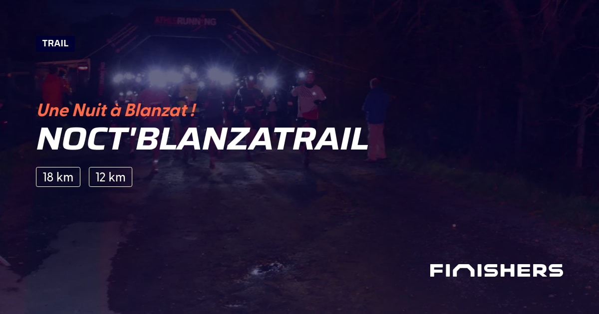 Noct'Blanzatrail — fotografie 2 pe 2