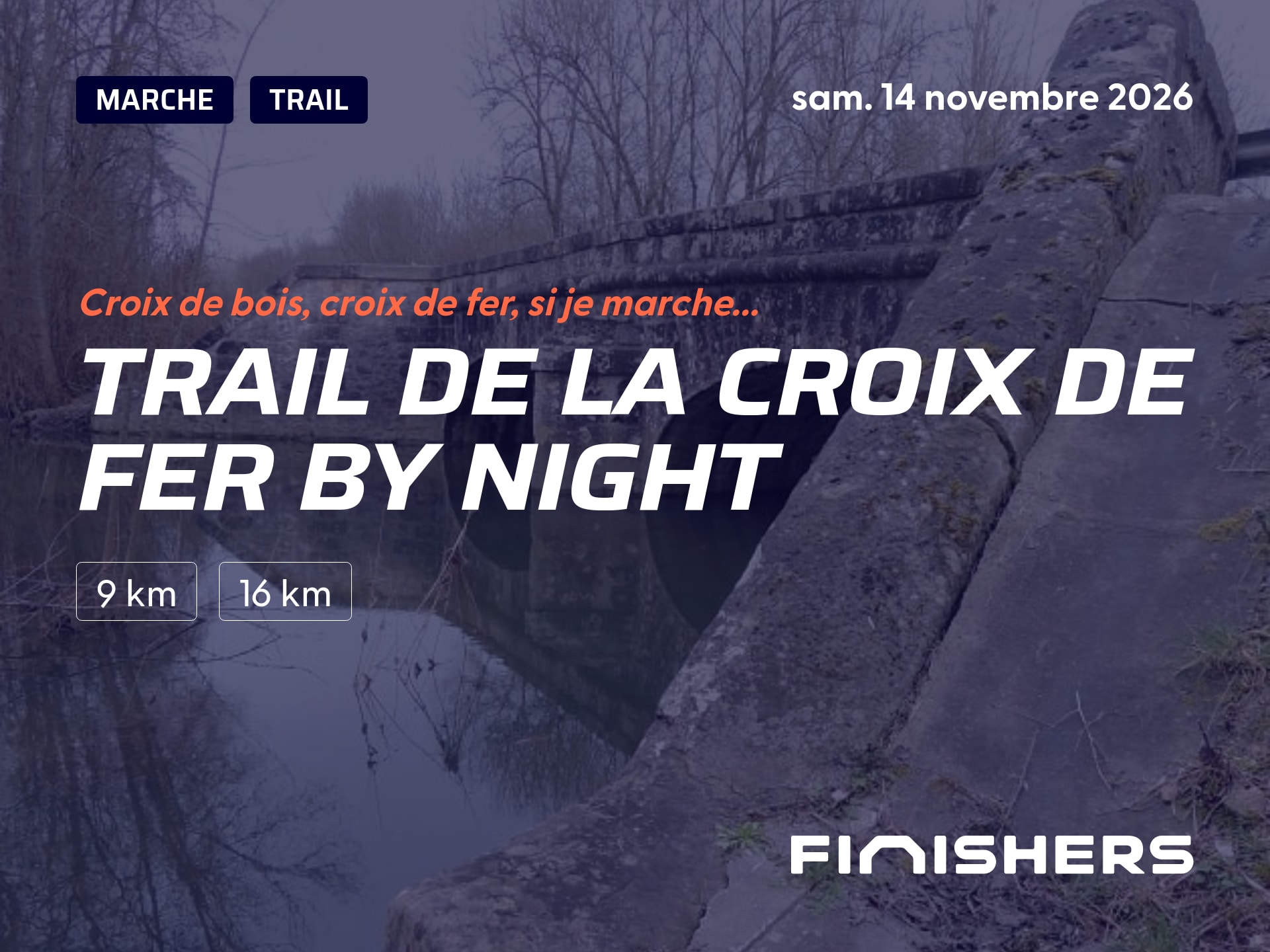 Trail de la croix de fer by night — photo 3 sur 5