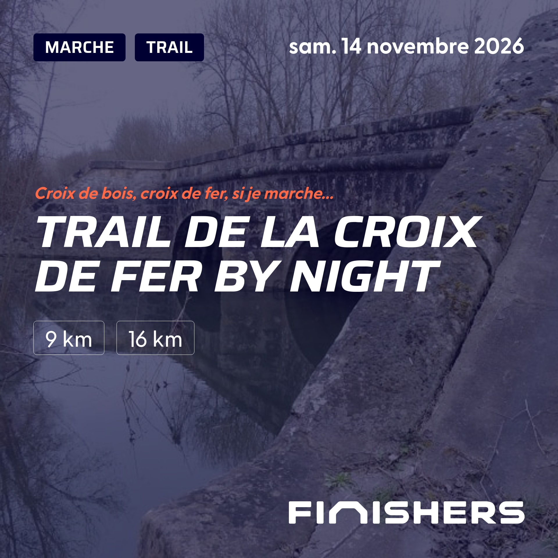 Trail de la croix de fer by night — photo 2 sur 5