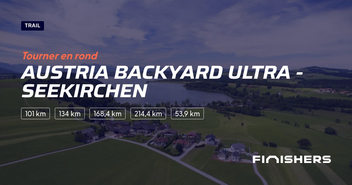 Austria Backyard Ultra - Seekirchen — photo 2 sur 2