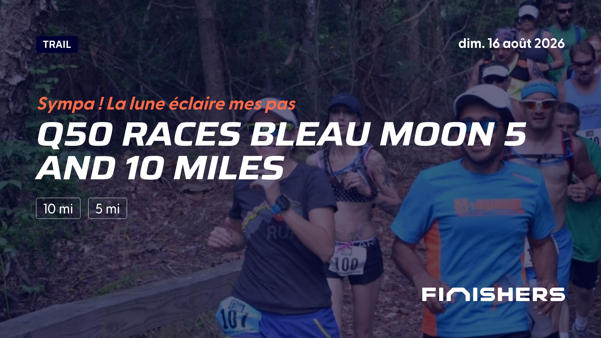 Q50 Races Bleau Moon 5 and 10 Miles — photo 4 sur 5