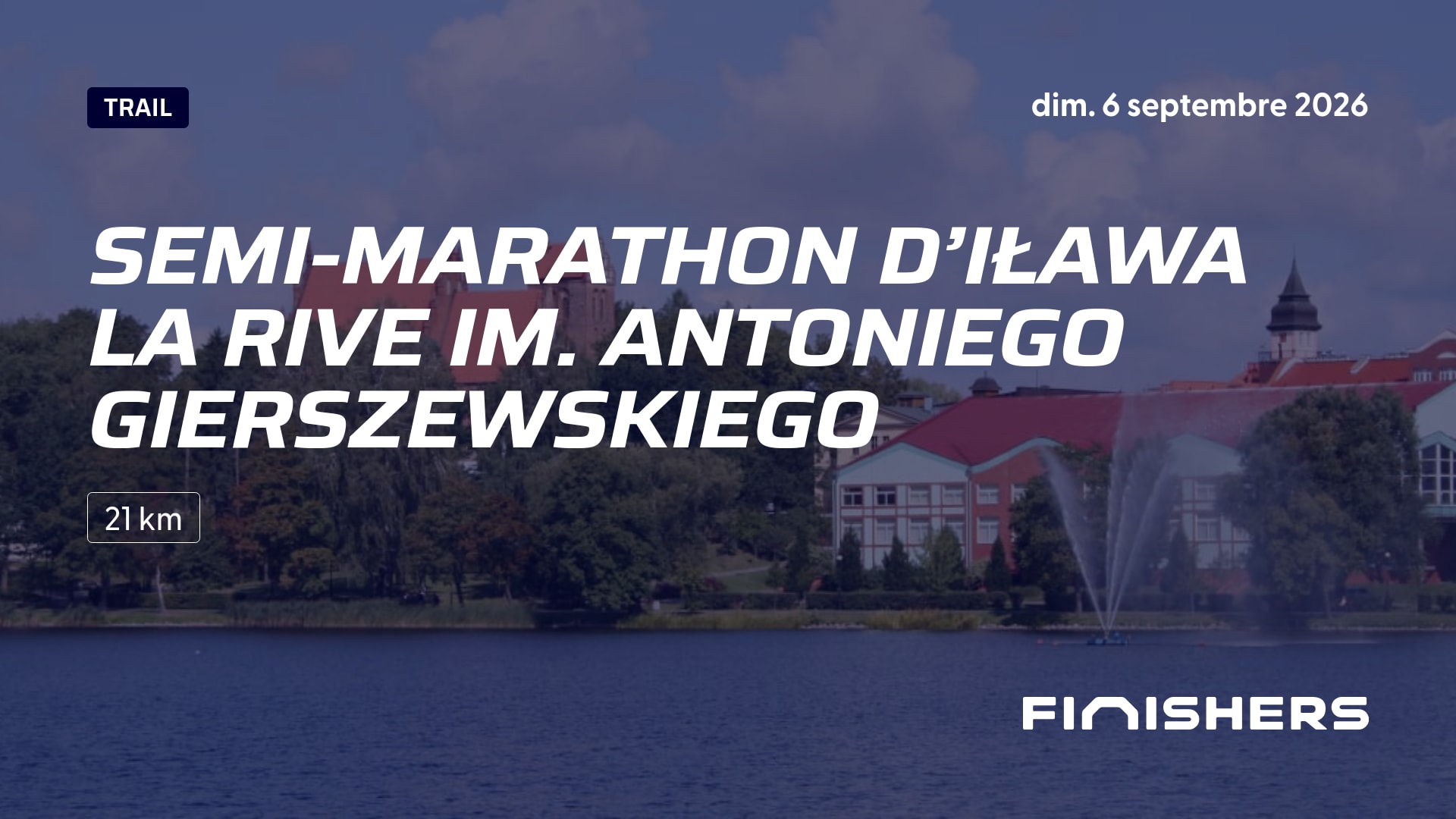 Semi-marathon d’Iława La Rive im. Antoniego Gierszewskiego — फोटो 4 5 पर