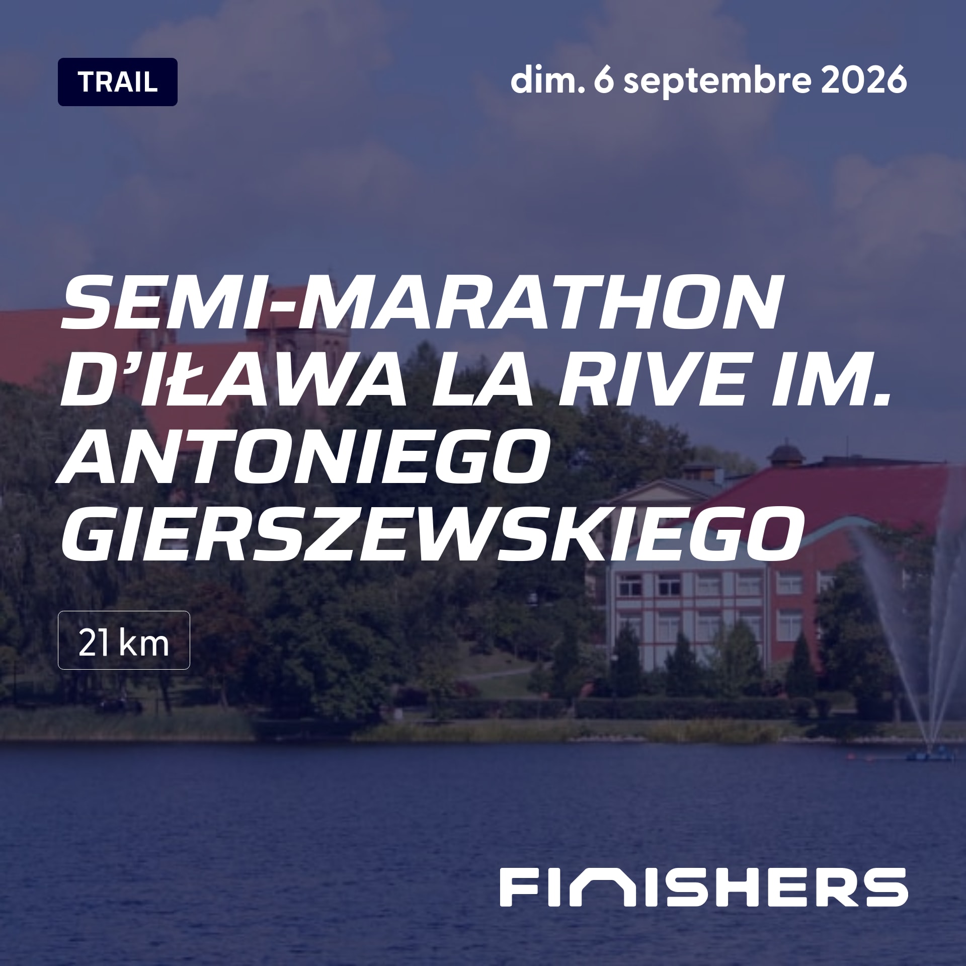 Semi-marathon d’Iława La Rive im. Antoniego Gierszewskiego — फोटो 2 5 पर