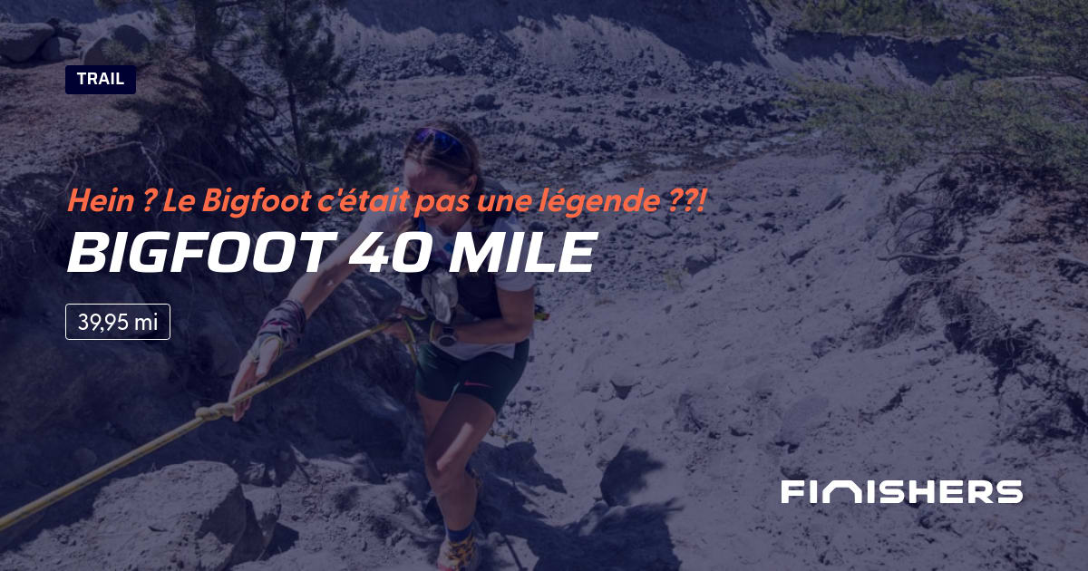 Bigfoot 40 Mile — photo 2 sur 2