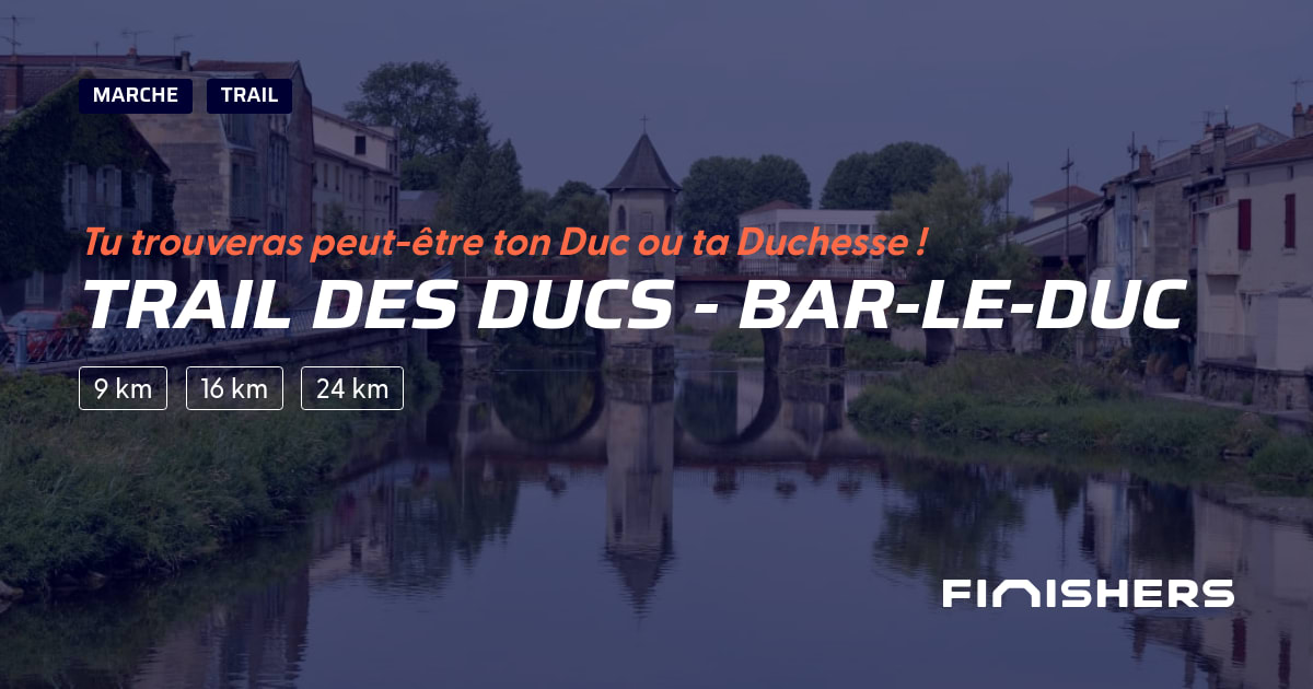 Trail des Ducs - Bar-le-Duc — photo 2 sur 2