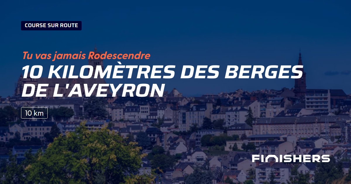 10 Kilomètres des Berges de l'Aveyron — photo 2 sur 2