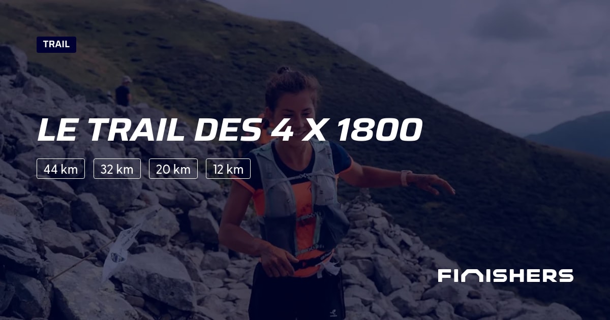 Le Trail des x 1800 2025 All the information about the race and