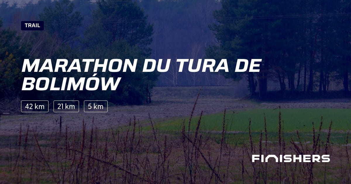 Marathon du Tura de Bolimów — photo 2 sur 2