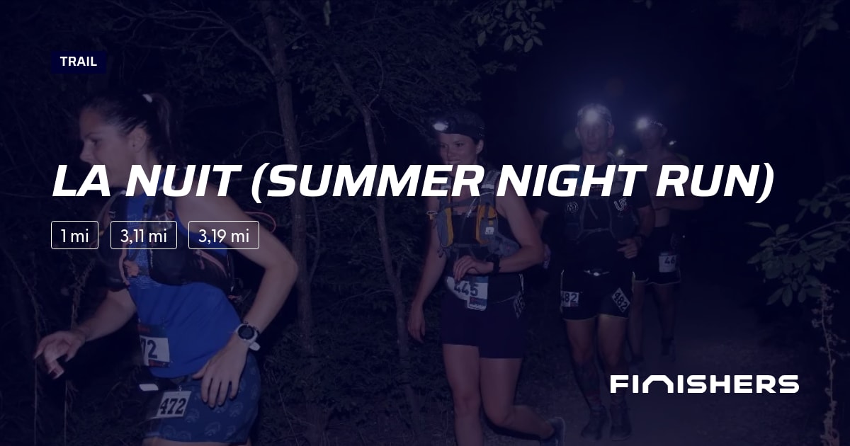 La Nuit (Summer Night Run) — photo 2 sur 2
