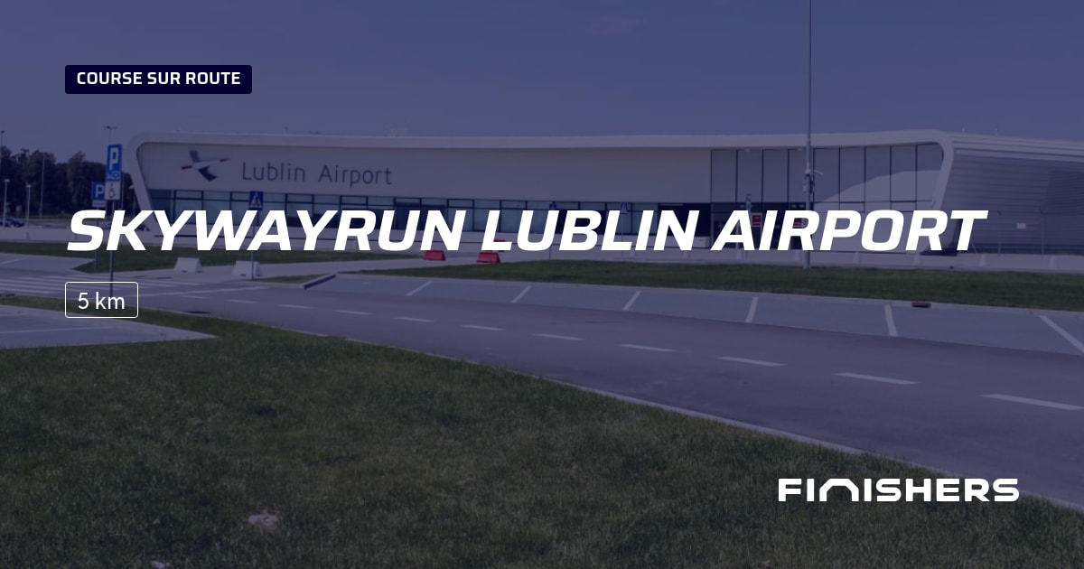 SKYWAYRUN Lublin Airport — fotografie 2 pe 2