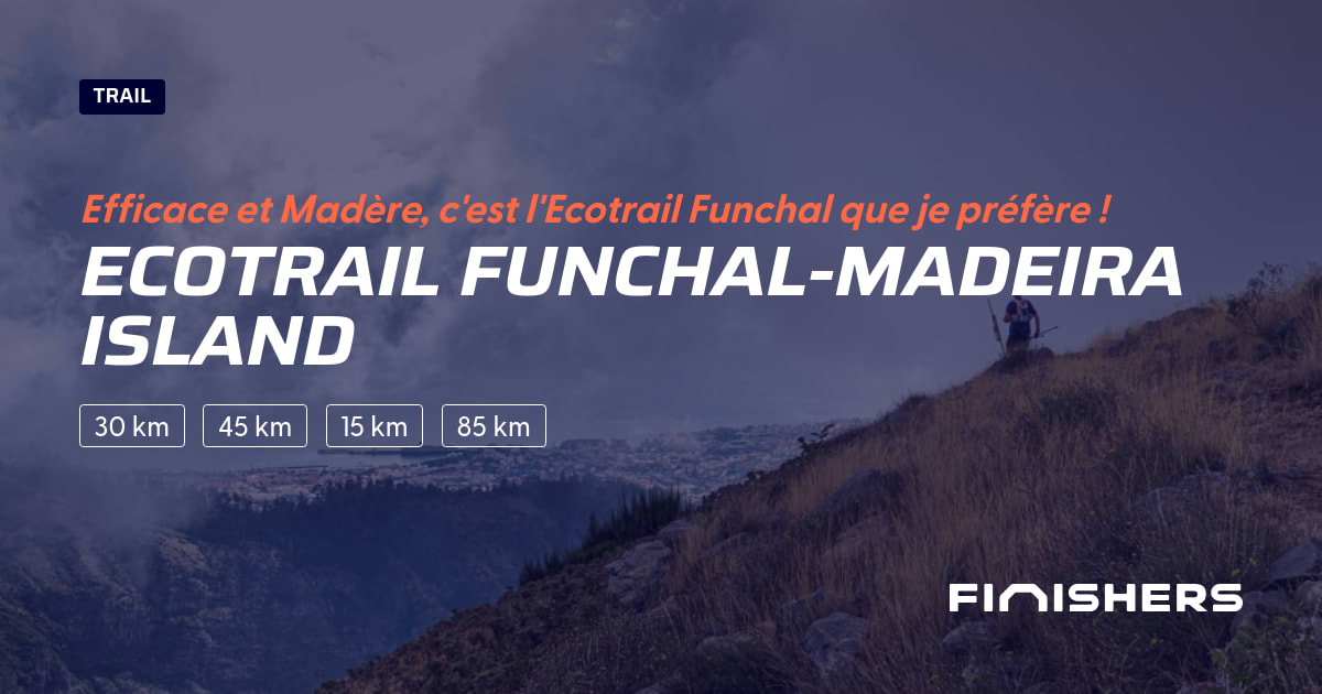 Ecotrail Funchal-Madeira Island — foto 2 på 2