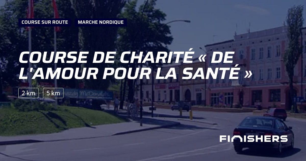 Course de Charité « De l'Amour pour la Santé » — photo 2 sur 2