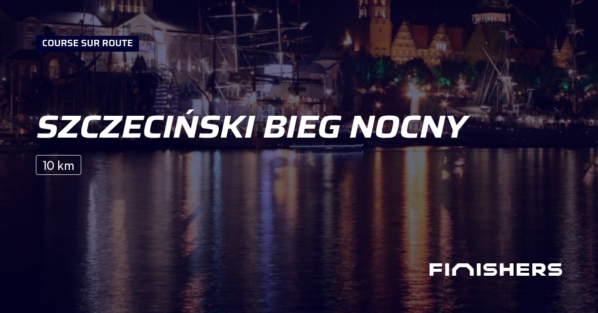 Szczeciński Bieg Nocny — photo 2 sur 2