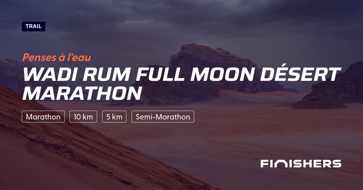 Wadi Rum Full Moon Désert Marathon — photo 2 sur 2