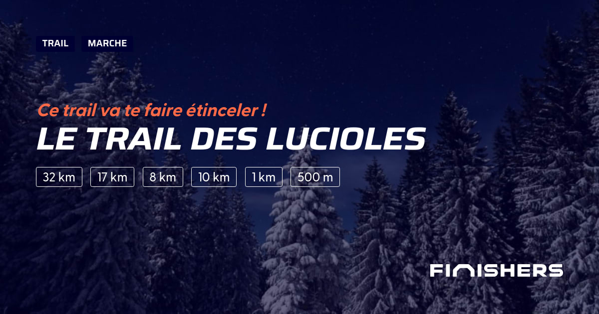 Le Trail des Lucioles — foto 2 på 2