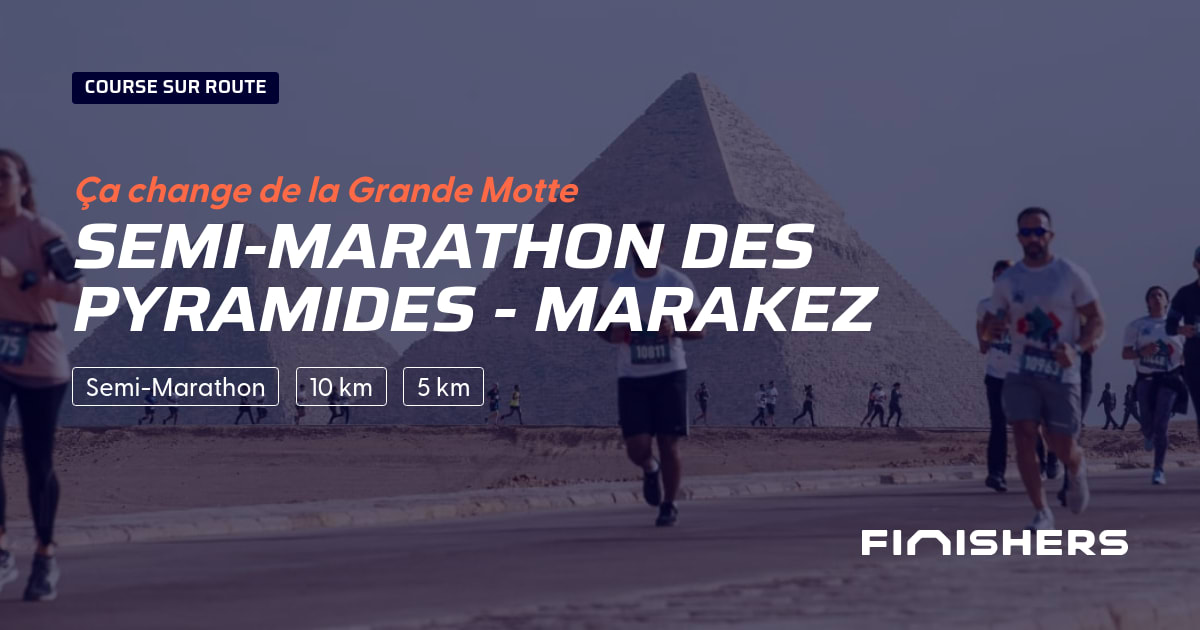 Semi-Marathon des Pyramides - Marakez — photo 2 sur 2