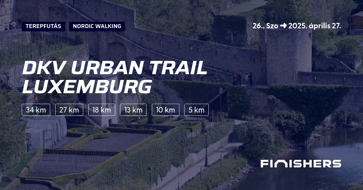 🏃 DKV Urban Trail Luxemburg 2025 Minden információ a versenyről és a