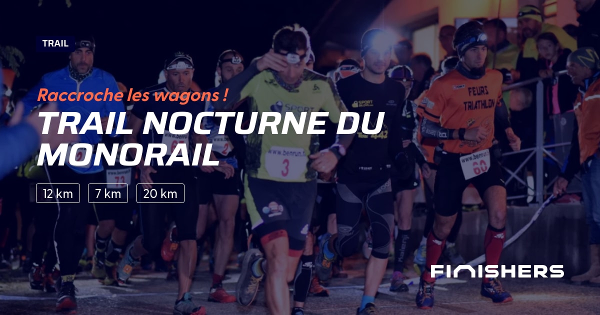 Trail Nocturne du Monorail — fénykép 2, 2