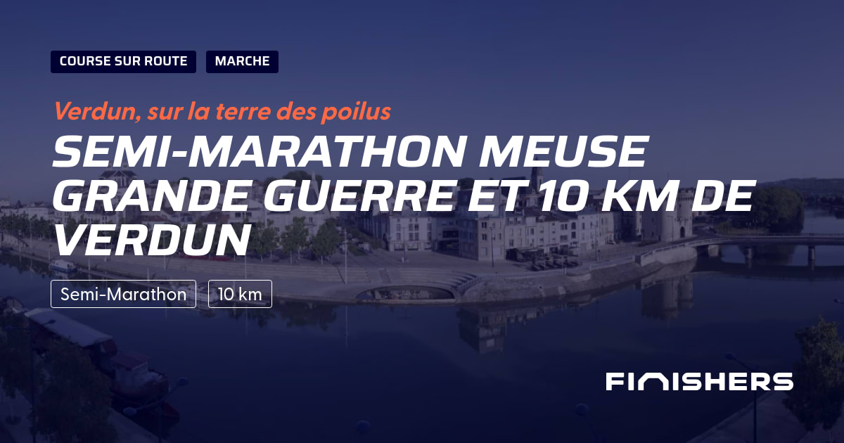 Semi-Marathon Meuse Grande Guerre et 10 km de Verdun — photo 2 sur 2