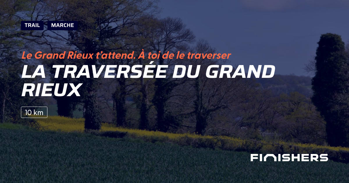 La Traversée du Grand Rieux — photo 2 sur 2