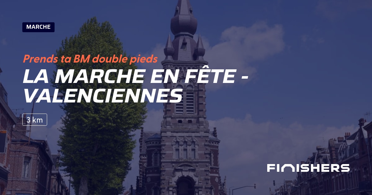 La Marche en Fête - Valenciennes — photo 2 sur 2