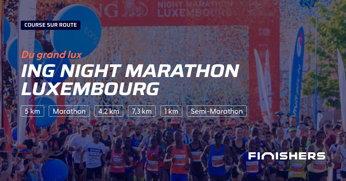 ING Night Marathon Luxembourg — photo 2 sur 2