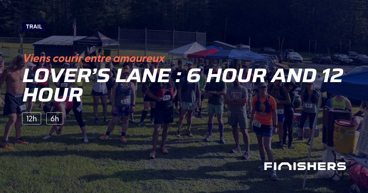 Lover’s Lane : 6 Hour and 12 Hour — photo 2 sur 2
