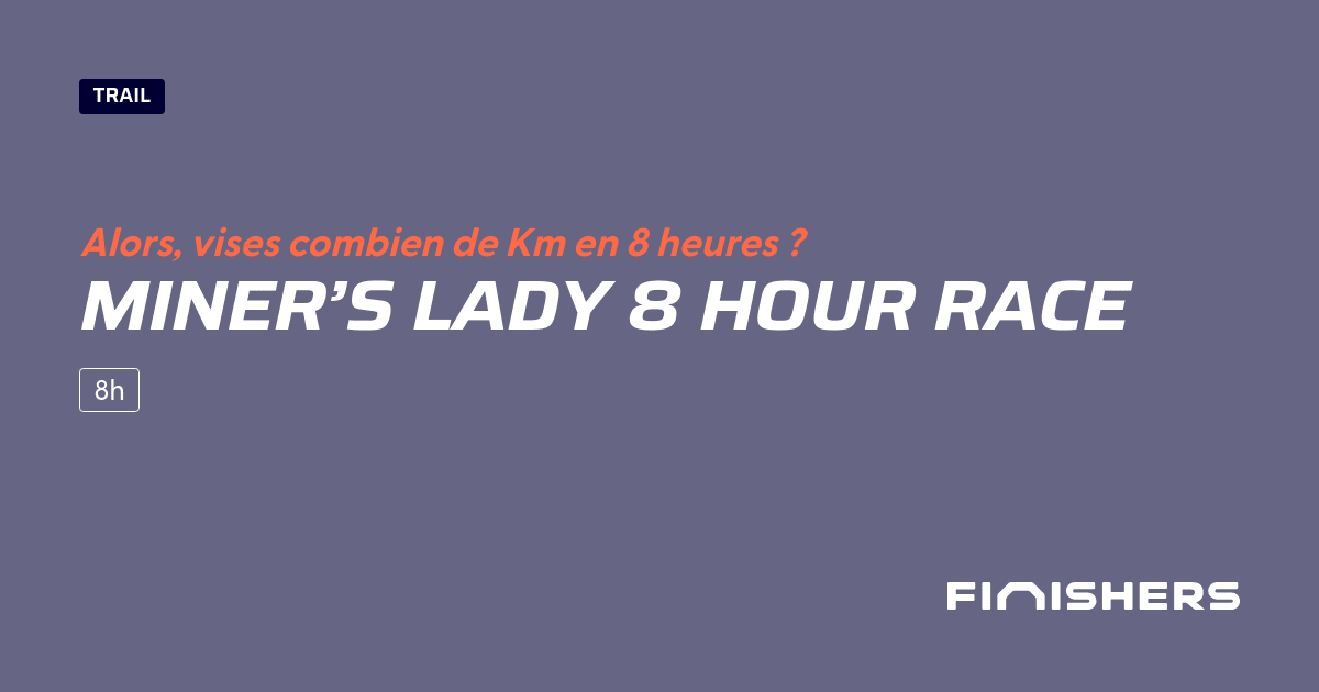 Miner’s Lady 8 Hour Race — photo 2 sur 2