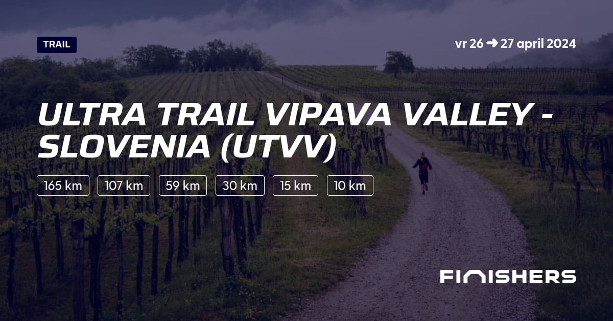 🏃 Ultra Trail Vipava Valley - Slovenia (UTVV) 2024 - Alle