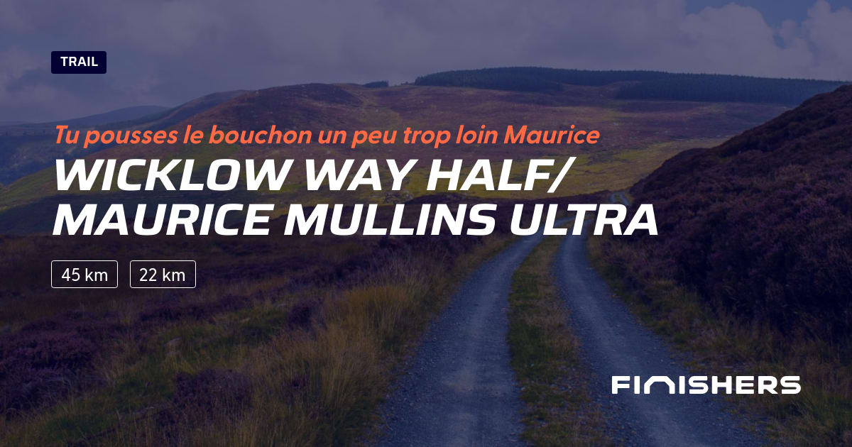 Wicklow Way Half/ Maurice Mullins Ultra — photo 2 sur 2