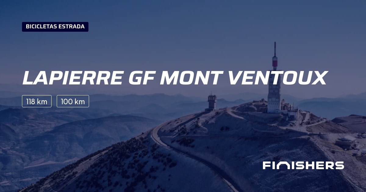 🏃 Lapierre GF Mont Ventoux 2025 Percursos, inscrições e resultados
