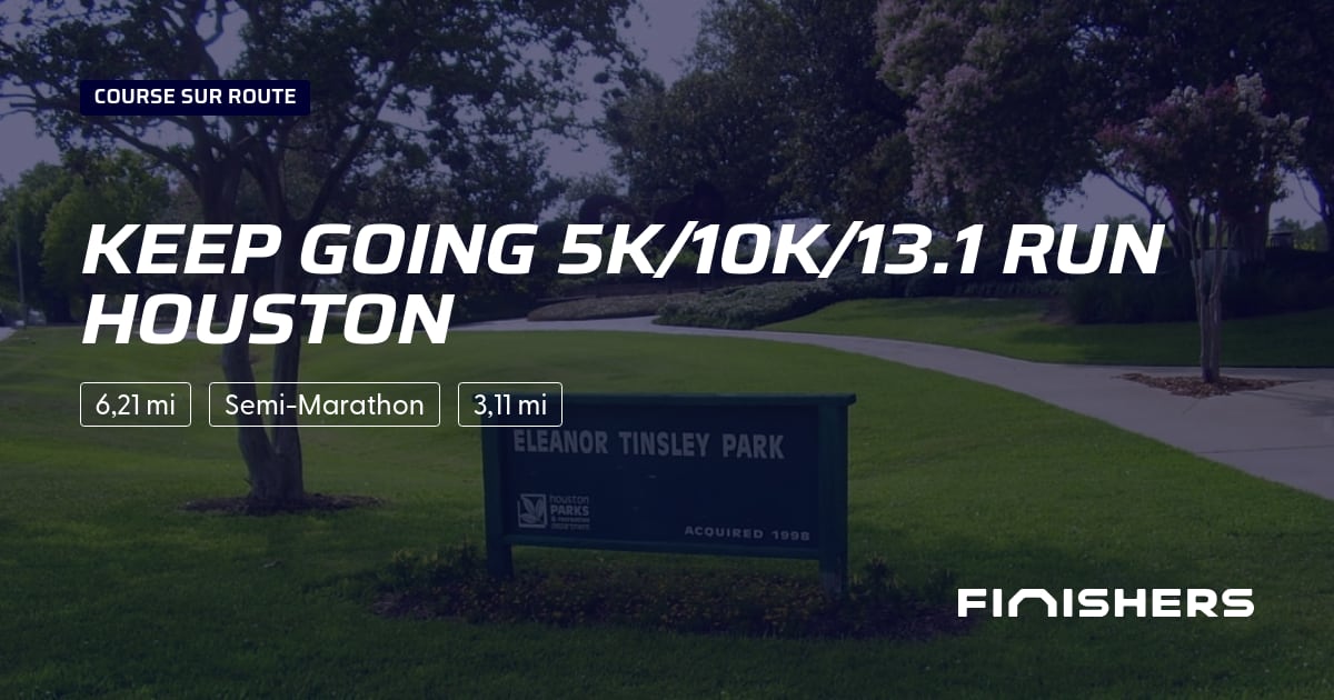 Keep Going 5K/10K/13.1 Run HOUSTON — photo 2 sur 2